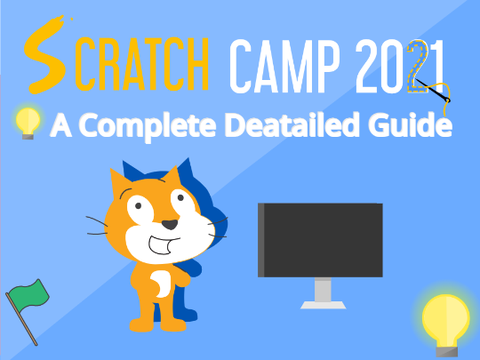 Scratch Camp 2021 Guide!