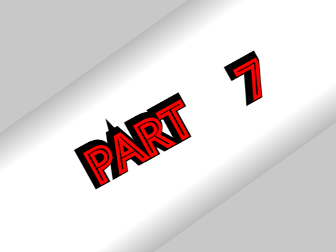 PART 7