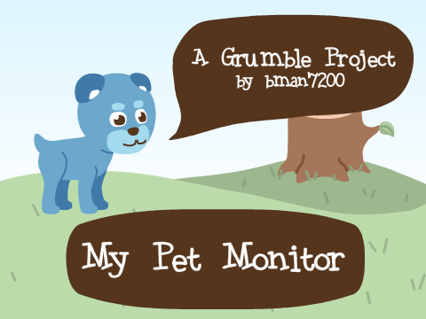 My Pet Monitor: Grumble