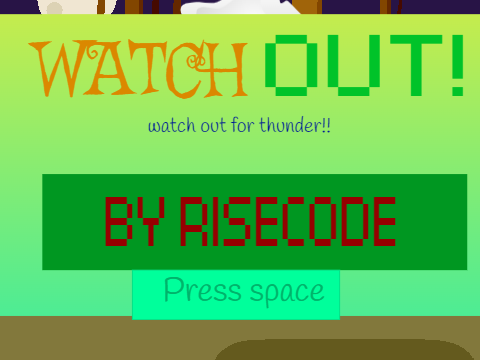 Watch Out!