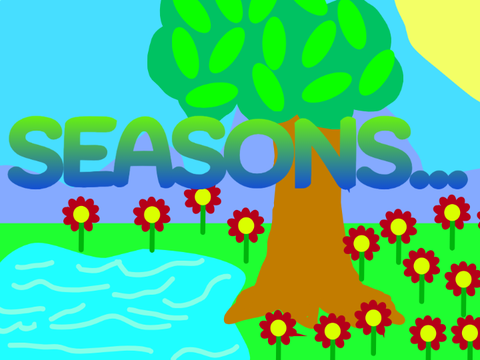 Seasons!