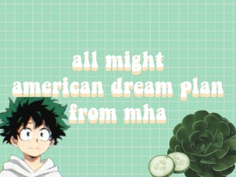 all might american dream plan