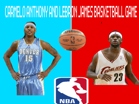 Lebron James and Carmelo Anthony Basketball Game