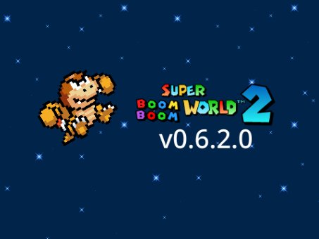 Super Boom Boom World 2 v0.6.2.0