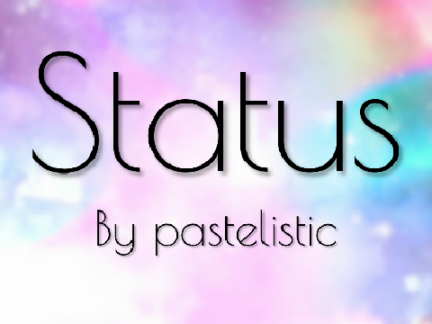  ☯♠♤♣♧ Status and About Me ♧♣♤♠☯