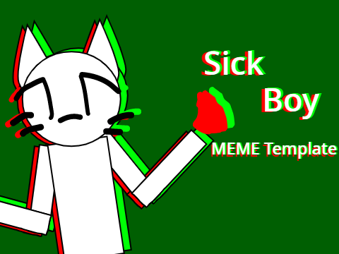 Sick Boy MEME Template