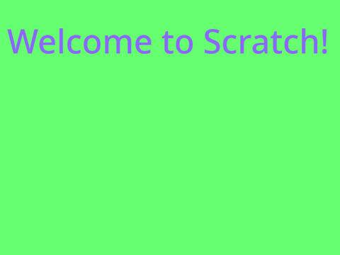 Welcome to Scratch!