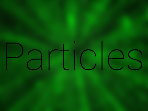 Particles