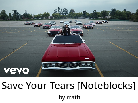 Save Your Tears - Noteblocks [Shortened]