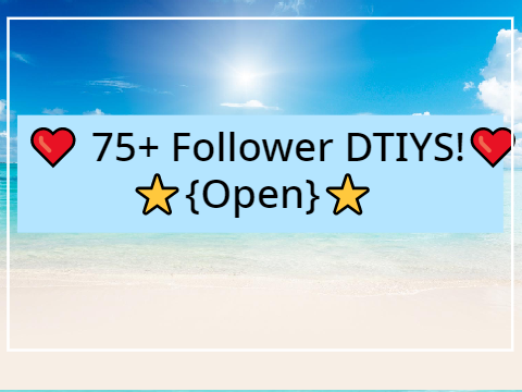 ❤️ 75+ Follower DTIYS!❤️  ⭐{Extented deadline}⭐ ❤️[ winner gets 15+ follows! ] ❤️ remix