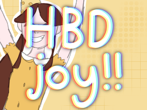 ☆ happy birthday joy!! >:D