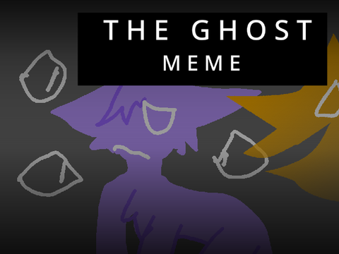 The Ghost | Meme