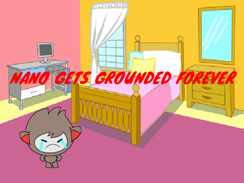 Nano get's grounded forever