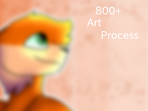 - 800+ Art Process -
