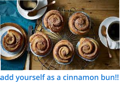 add your self as a cinnamon bun