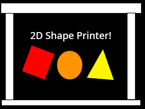 2D shape printer!