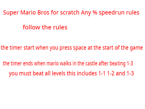 Super Mario Bros for scratch speedrun rules