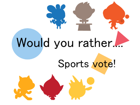 Would you rather....Sports vote questions!