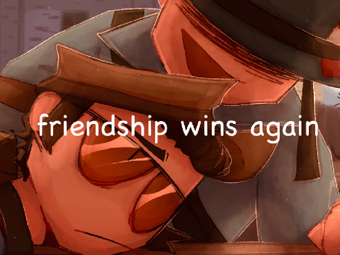 Friendship Wins Again - Tf2 fanart