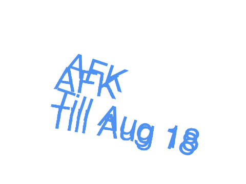 AFK...