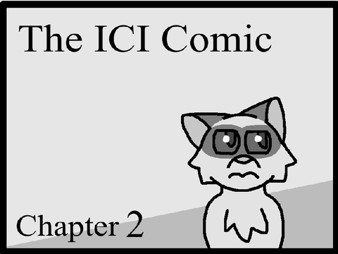 The ICI Comic: Chapter 2