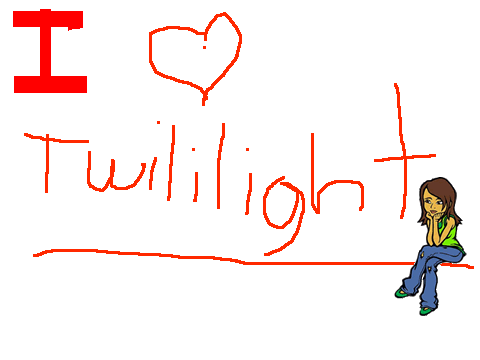I LOVE TWILIGHT