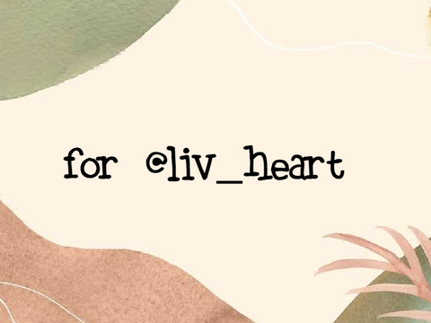 for @liv_heart 