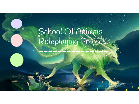 []School Of Animals~Roleplay Project[]
