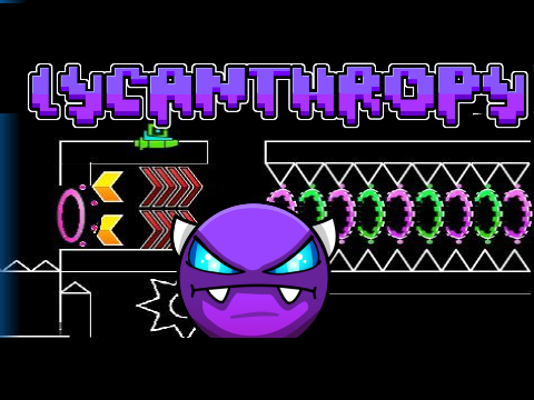 Geometry Dash Lycanthropy