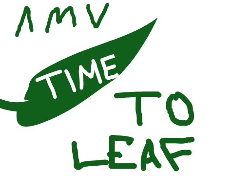 Time To Leaf ||  Loop AMV || -Xaf-