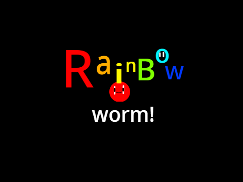 Rainbow Worm!