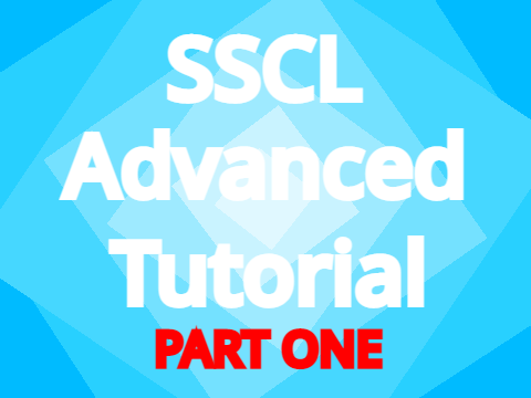 < SSCL > = ADVANCED (part one)