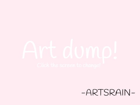 Art dump! (DON'T STEAL)