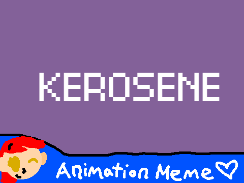 ☆ KEROSENE ☆ || Animation Meme || ft. Kokichi