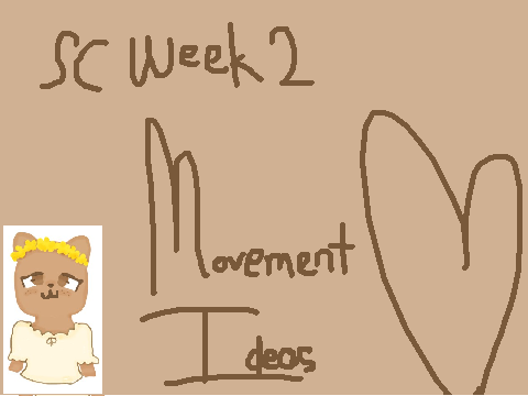 Movement Ideas || Scratch Camp Week 2
