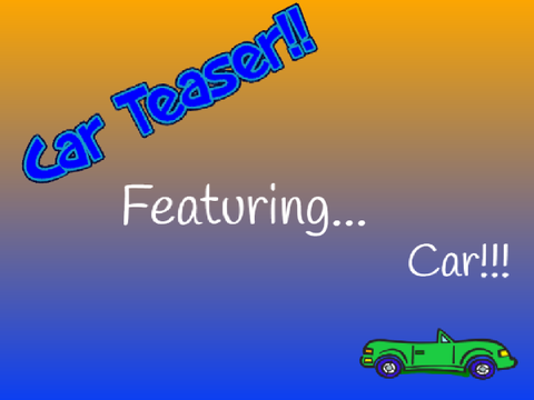 Car Teaser!!!