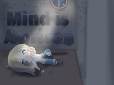 Mind is a prison~ “tHinG“