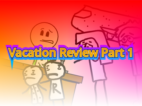 Vacation Review Part 1 || #disaster #animation #trip #alaska
