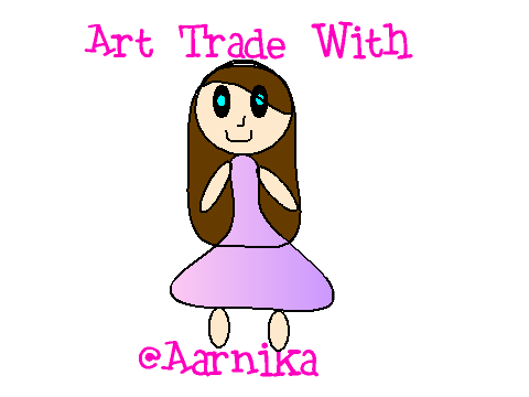 Art Trade #8 With @Aarnika