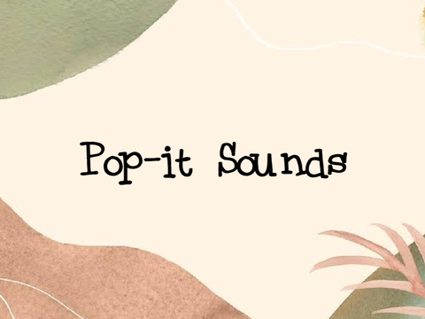 Pop-it Sounds