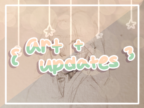 art + updates ˚₊‧✩ੈ*