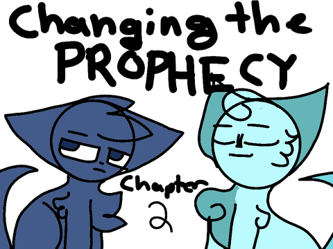 Changing the Prophecy // Chapter 2