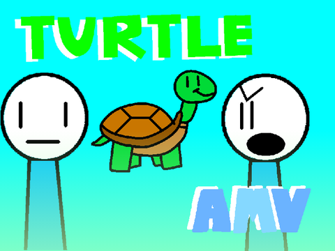 Turtle || AMV || #Animations || #All