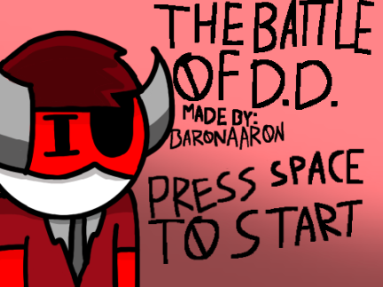 The Battle of D.D.