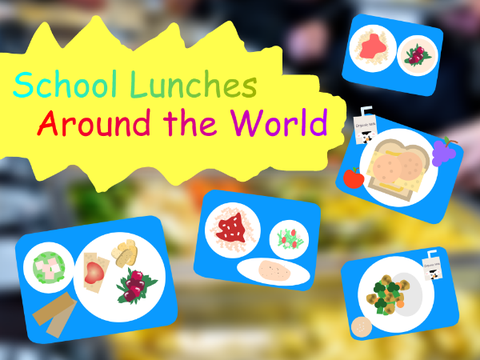 School Lunches Around The World