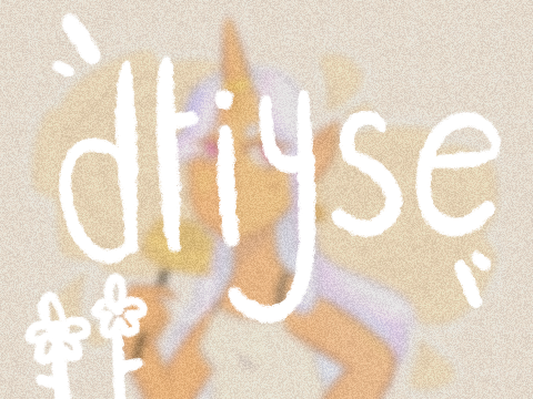 ❝ dtiyse ❞