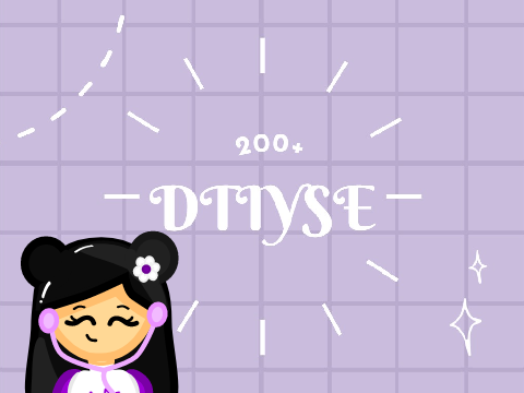 ✩~200+ DTIYSE!