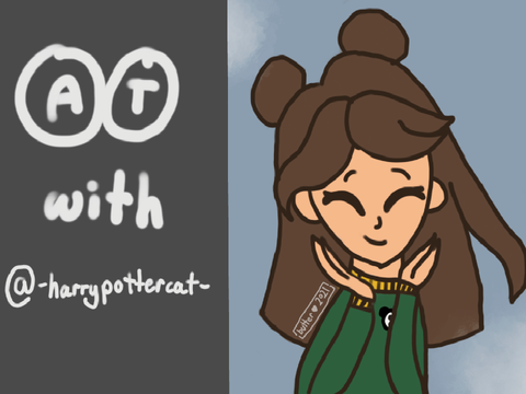 AT with @-harrypottercat-
