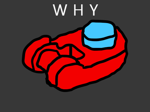 W H Y
