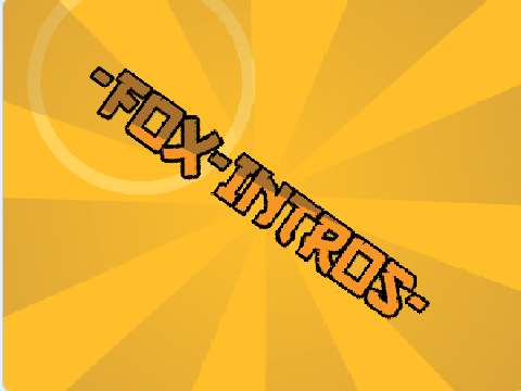 Entry for -Fox-Intros-